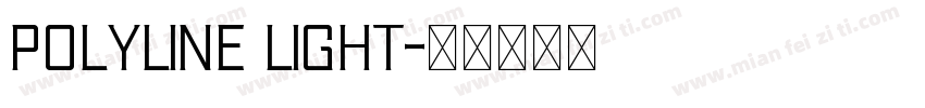 Polyline Light字体转换